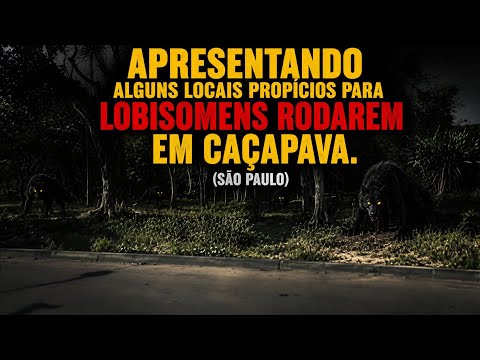 Apresentando alguns locais propícios para lobisomens rodarem em Caçapava.(São Paulo)