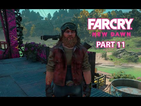FAR CRY NEW DAWN | Walkthrough Gameplay Part 11  | PC