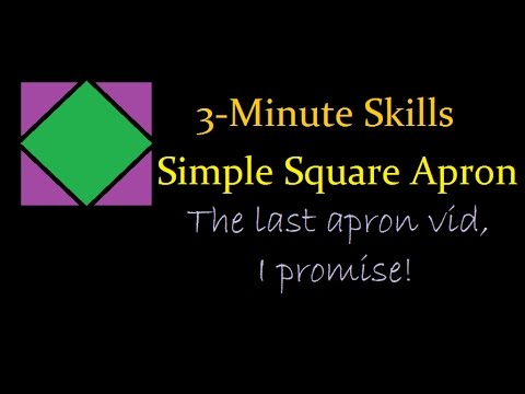 3-Minute Skills - Square Apron