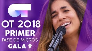 &quot;ME MUERO&quot; - JULIA | PRIMER PASE DE MICROS GALA 9 | OT 2018