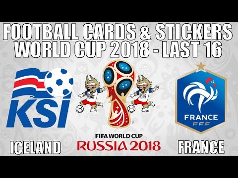 ICELAND v FRANCE ⚽ Last 16 ⚽ Football Cards & Stickers FIFA WORLD CUP 2018 ⚽ Panini ⚽ Match #52