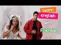 Learn English With Tv Series Friends Episode 1 Learnenglish