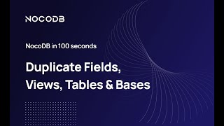 Download the video "Save Time with NocoDB: Duplicate Fields, Views, Tables & Bases"