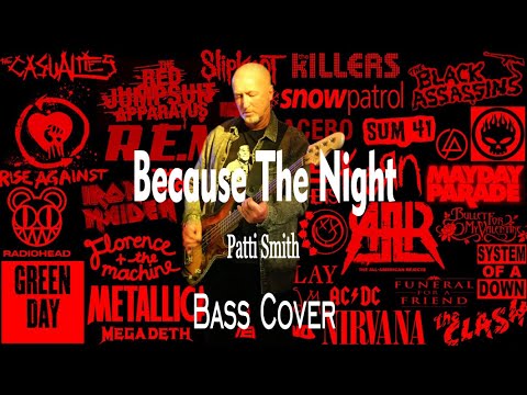 Because The Night - Patti Smith (Bass Cover)
