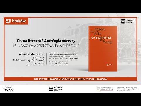 Peron Literacki. Antologia Wierszy i 5. urodziny warsztatów "Peron literacki"