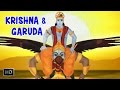 Krishna and Garuda - Birth Of Garuda - Animated Full Movie - Stories for Kids