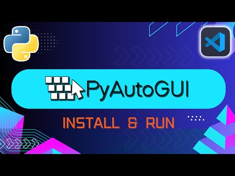 How to Install PyAutoGUI in Python - VSCode Tutorial (2024)