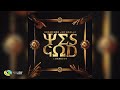 Oscar Mbo, KG Smallz and Kabza De Small - Yes God [Feat. Dearson] (Official Audio)