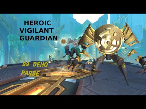 Demo Lock 99 Parse | Heroic Vigilant Guardian | Sepulcher of the First Ones