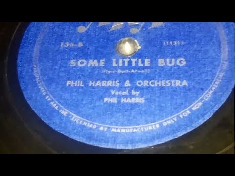Phil Harris & His Orchestra - Some Little Bug (1946)