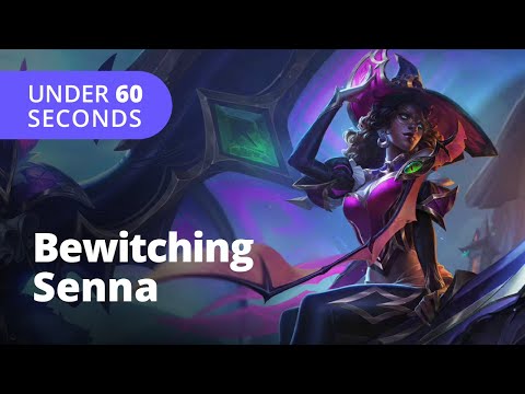 Bewitching Senna Skin (60 Seconds) - League of Legends