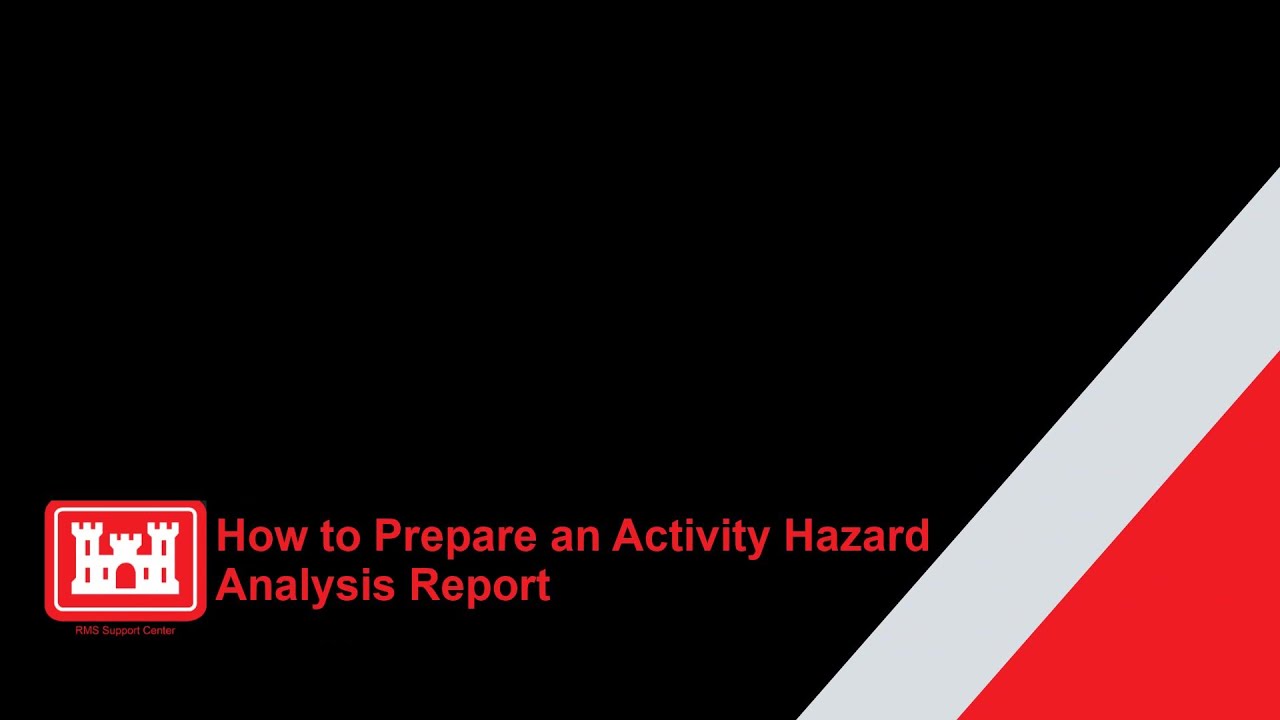 How to Prepare an Activity Hazard Analysis Report