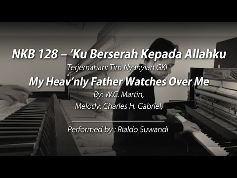 SELA 106 -  ‘Ku Berserah Kepada Allahku | NKB 128