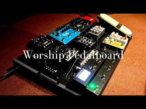 2021 Worship Pedalboard
