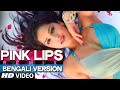 Pink Lips Bengali Version Remix Ft Hot Sunny Leone Hate Story 2 Khushbu Jain Saket