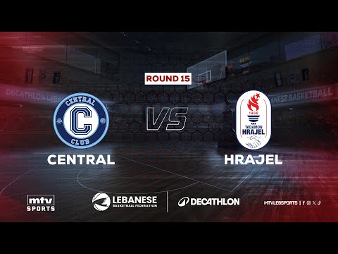 Decathlon Lebanese Basketball Championship 2025-2026 | Central vs Tadamon Hrajel - Round 15