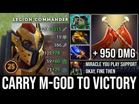 Just Pick Support I'll Carry You Miracle | WTF + 950 Damage Legion 2 Hits Destroyed ALL DotA 2