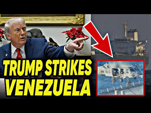 JUST IN: Trump STRIKES Venezuela and SEIZES Massive Oil Tanker