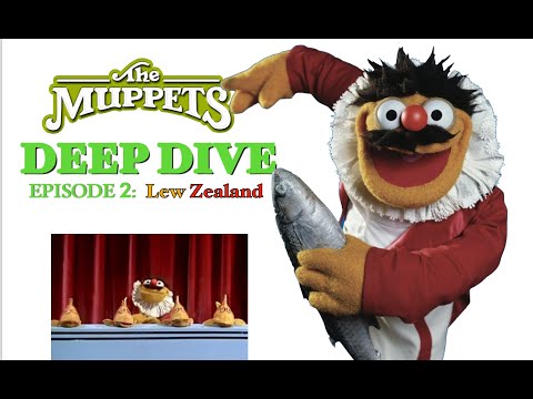 Muppet Deep Dive Episode Two: Lew Zealand