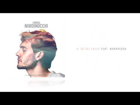 Andrea Nardinocchi - Tu sei pazzo feat. Marracash (fixed frame video)