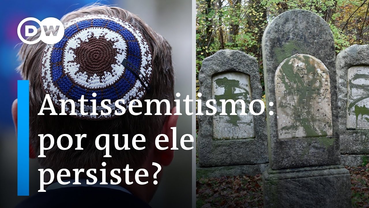 Por que é tão difícil acabar com o antissemitismo?