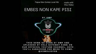 Download lagu Embes non kape pisi_-_ By OMP (Ozy Marian Plezman) mp3 Download lagu Embes non kape pisi_-_ By OMP (Ozy Marian Plezman) mp3