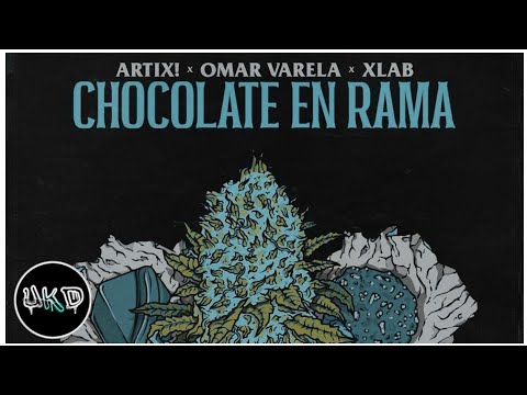 ARTIX! x Omar Varela x XLAB - CHOCOLATE EN RAMA [VIP] || HD