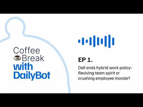 Dell's imminent RTO: Bringing back innovation or crushing employee morale? | Coffee☕Break Ep. 1