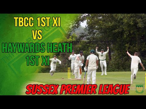 SUSSEX PREMIER LEAGUE CRICKET HIGHLIGHTS | TBCC vs Haywards Heath