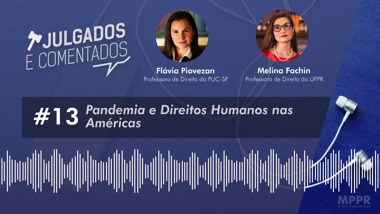 [Julgados e Comentados] #13 - Pandemia e Direitos Humanos nas Américas