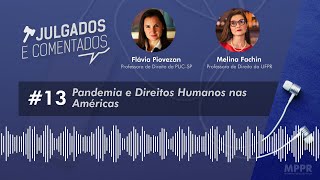 [Julgados e Comentados] #13 - Pandemia e Direitos Humanos nas Américas
