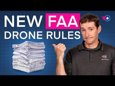 New FAA Drone Rules - Part 108 Explained