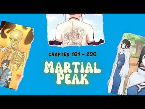 Martial Peak 100 Chapters BACK TO BACK 101 to 200