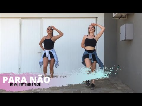 Para não - MC WM, Jerry Smith e Pocah (Coreografia) | Pega e Dança!