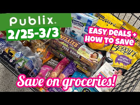 PUBLIX HAUL 2/25-3/3 | EASY DEALS | SAVE ON GROCERIES! HUGE SAVINGS!  HOW TO COUPON 💚