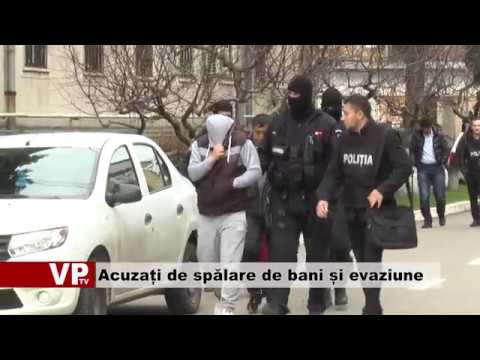 Acuzați de spălare de bani și evaziune