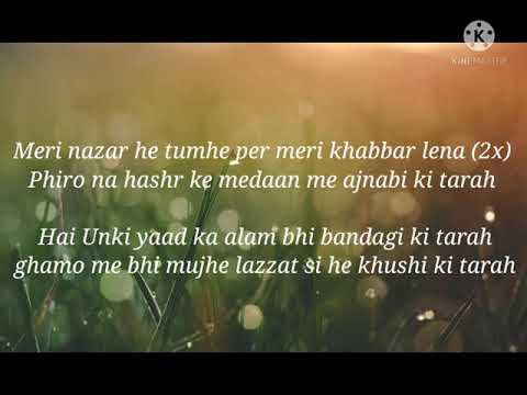 HAI UNKI YAAD KA ALAM NAAT WITH LYRICS...