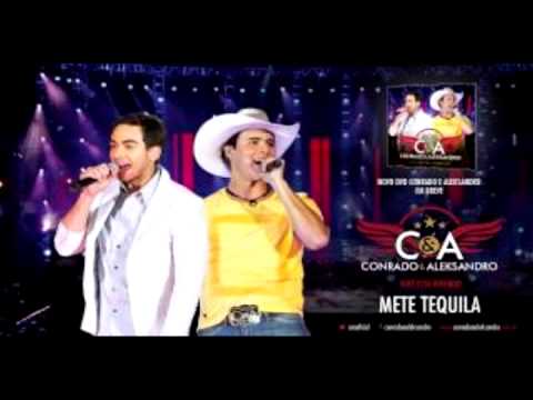Mete Tequila-Conrado e Aleksandro