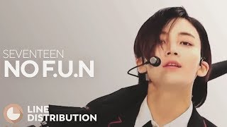 SEVENTEEN - No F.U.N (Line Distribution)