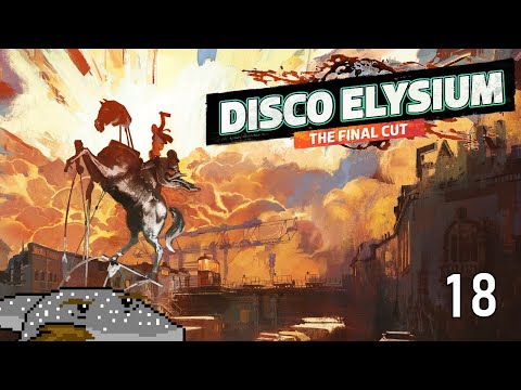 It's Just Harry - Disco Elysium - Part 18 - SharkyBreath
