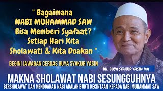 Download lagu Makna Sholawat Kepada Nabi Muhammad Yang Sebenarnya - Buya Syakur Yasin mp3 Download lagu Makna Sholawat Kepada Nabi Muhammad Yang Sebenarnya - Buya Syakur Yasin mp3