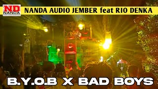 Download lagu DJ B. Y. O. B X BAD BOYS Nanda Audio Jember Vt Rio Denka mp3