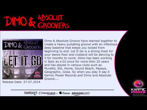 Dimo & Absolut Groovers - Let It Go (Original Mix)