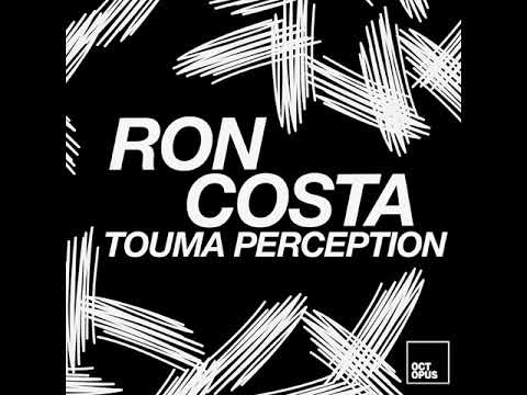 Ron Costa - Touma Perception [Octopus Records]