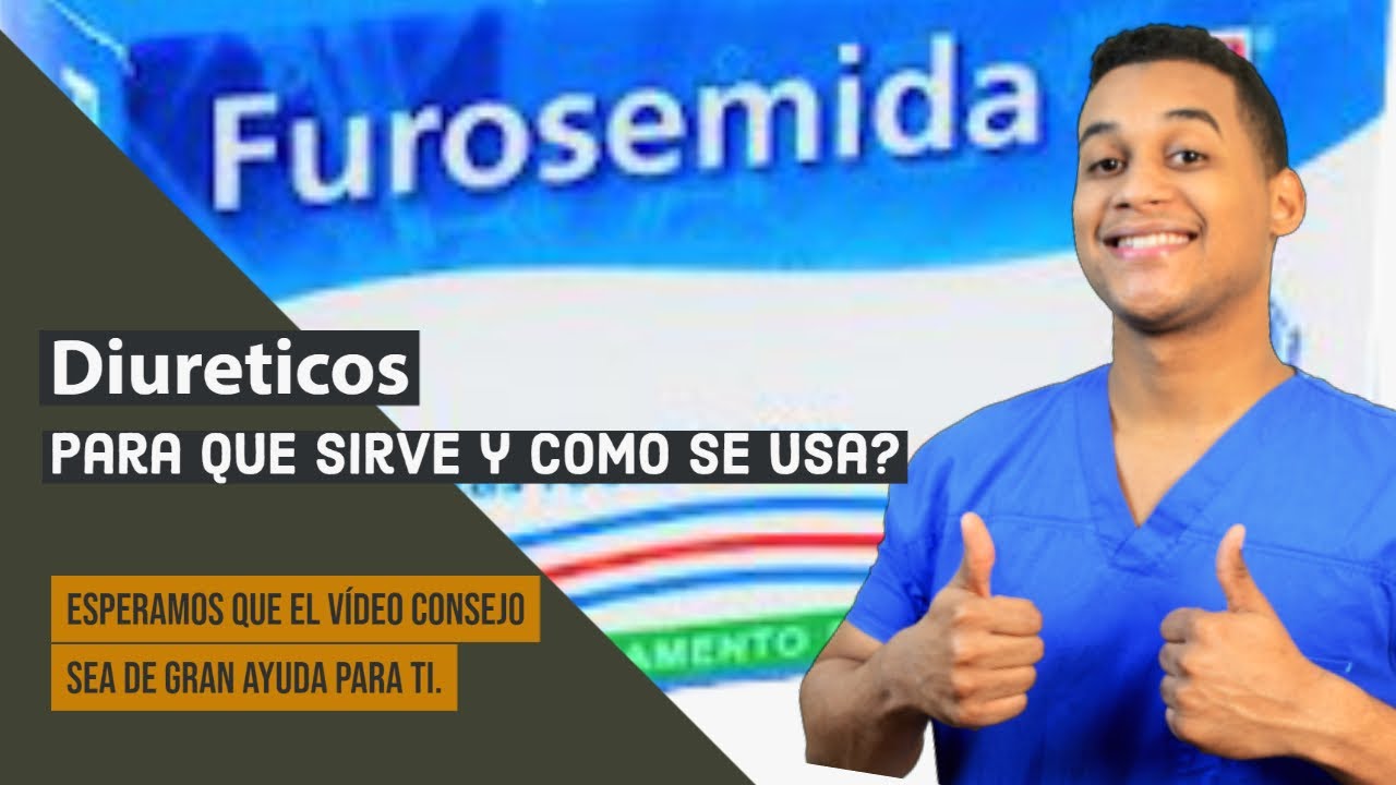 FUROSEMIDA para que sirve , Dosis y Como se toma 💊 Diureticos