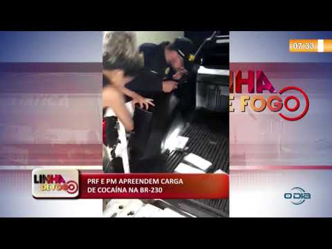 LINHA DE FOGO 13.01.2020  PRF E PM APREENDEM CARGA DE COCAíNA NA BR-230