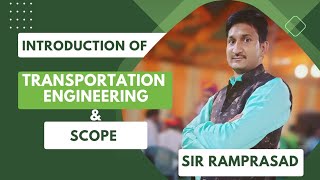 Transportation Engineering Introduction Object & Scope