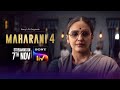 The Queen Returns Maharani Season 4 Huma Qureshi Vipin Sharma 7th November On Sony LIV