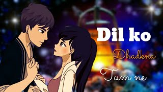 Dil Ko dhadakna Tumne Sikhaya WhatsApp status