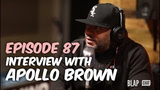EPISODE 87 - Interview with APOLLO BROWN | Illmind BLAPCHAT